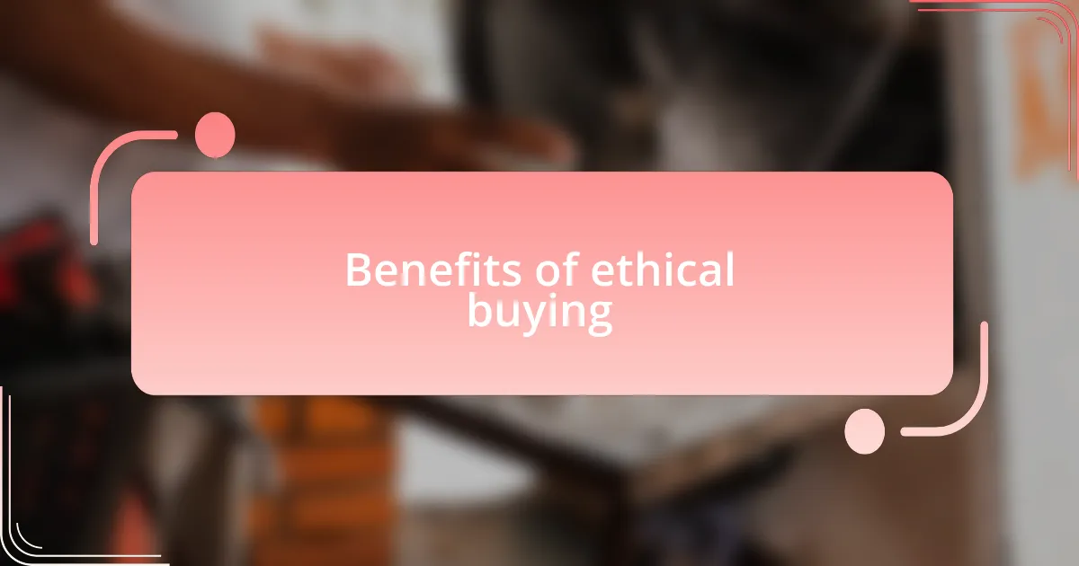 Benefits of ethical buying