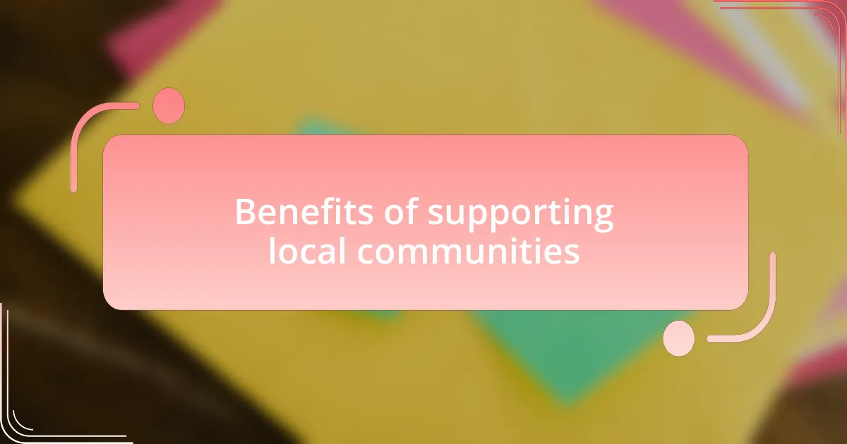 Benefits of supporting local communities