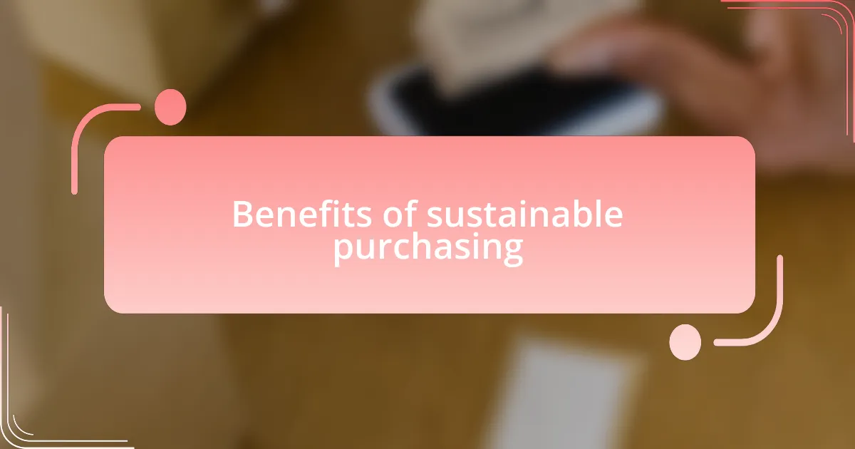 Benefits of sustainable purchasing