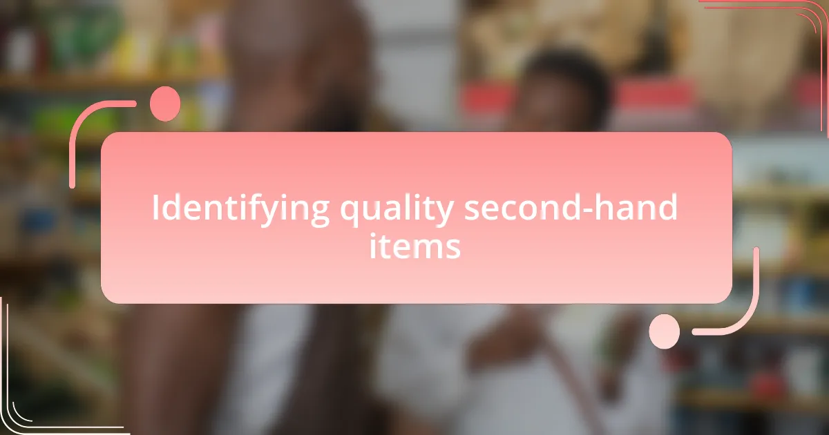 Identifying quality second-hand items