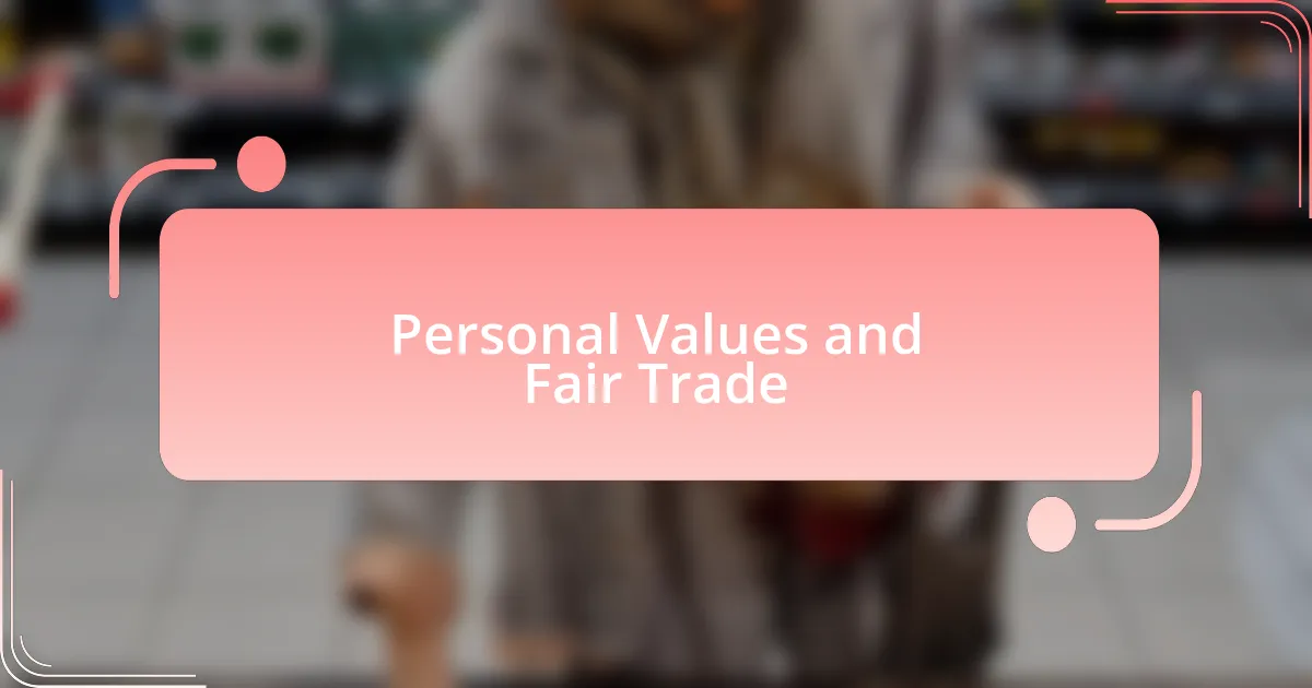 Personal Values and Fair Trade